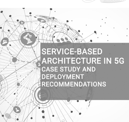 190919 NGMN Service BasedArchitecturein5GCaseStudyandDeploymentRecommendations