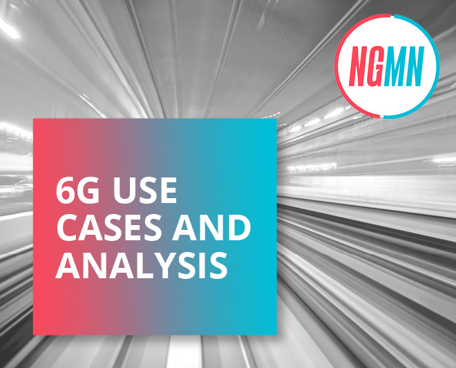 6G USE CASES AND ANALYSIS