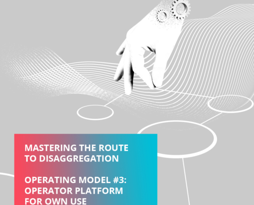 Operating Model nr.3 - Operator Platform for Own Use