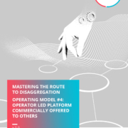 Operating Model nr.4 - Operator Led Platform Commercially Offered to Others