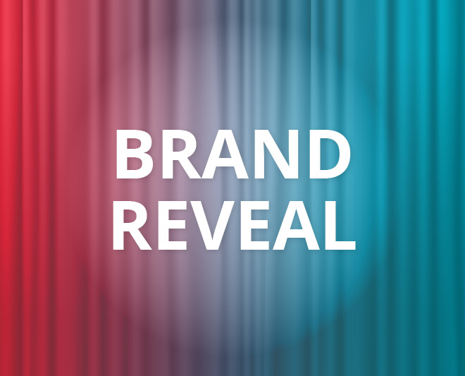 brand reveal